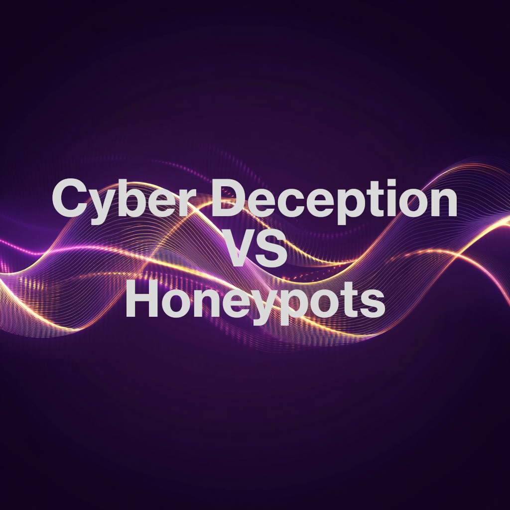 Cyber Deception VS Honeypots